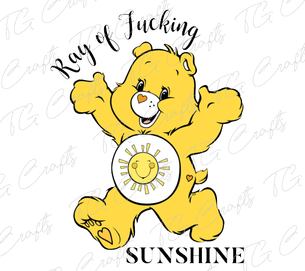 Ray of fucking sunshine dtf