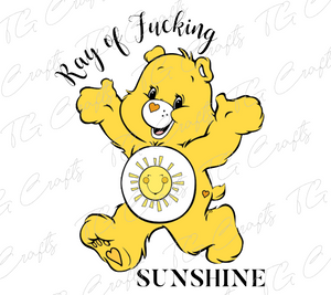 Ray of fucking sunshine dtf