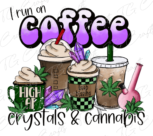 coffee, crystals, and cannabis