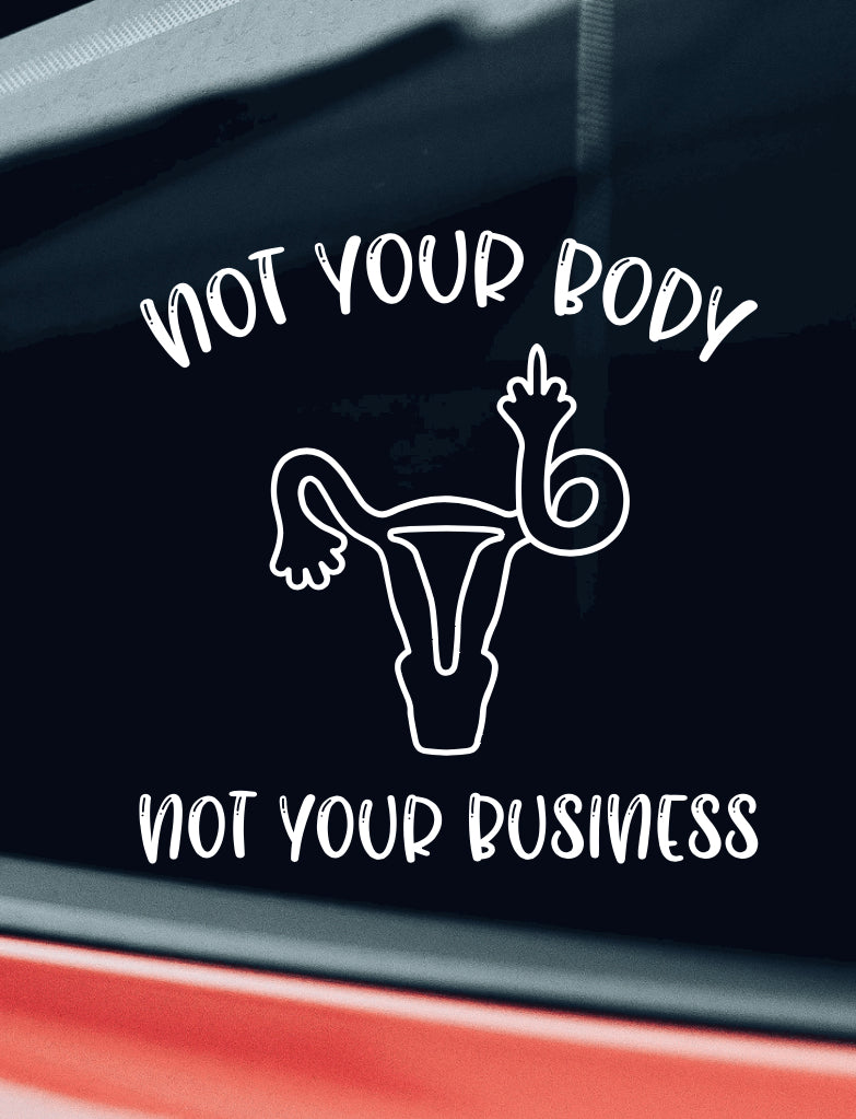 Not your body